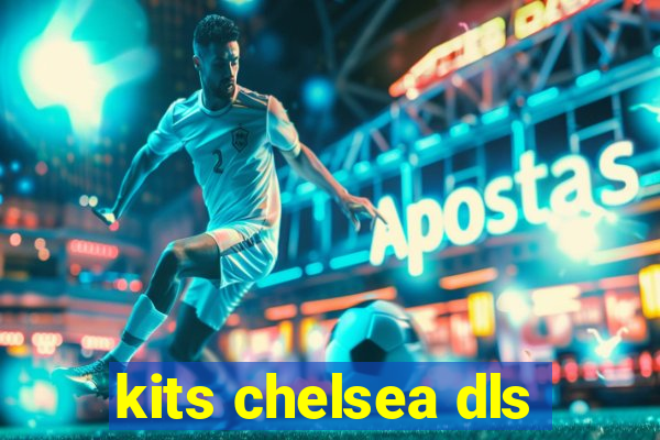 kits chelsea dls